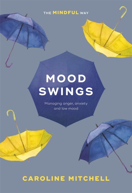Mood Swings: The Mindful Way