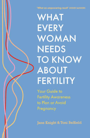 The cover of What Every Woman Needs to Know About Fertility