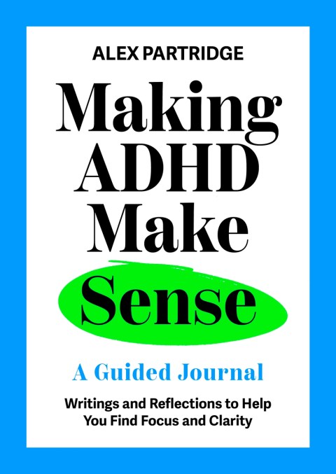 Making ADHD Make Sense