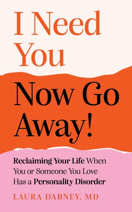 I Need You… Now Go Away!