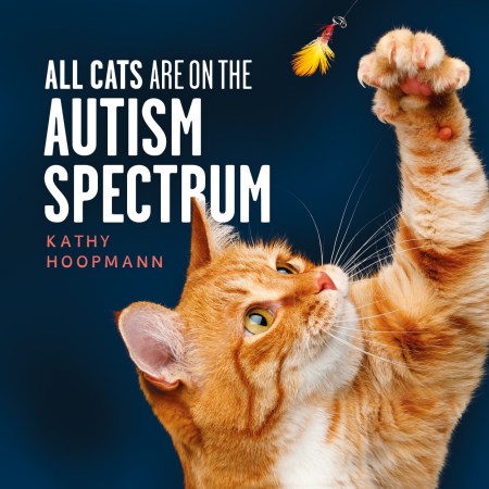 All Cats Are on the Autism Spectrum